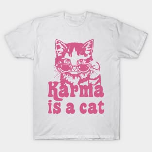 Karma is a cat T-Shirt